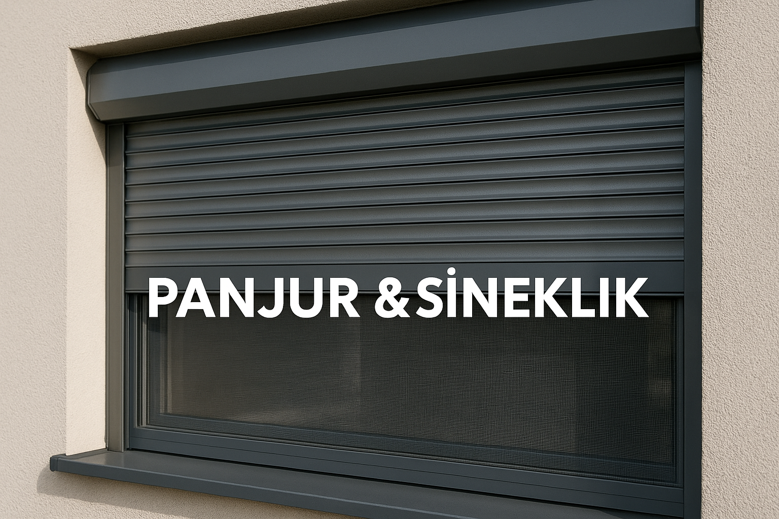 İzmir Sineklik Panjur
